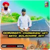 About Goramati Chamakeni Keti Mito Bolachare Seti Song